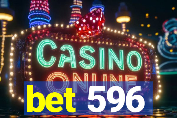 bet 596